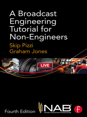cover image of A Broadcast Engineering Tutorial for Non-Engineers